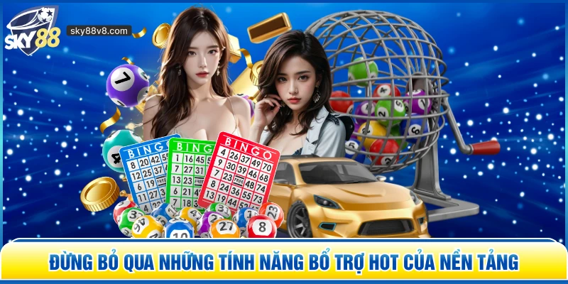 Đừng bỏ qua những tính năng bổ trợ hot của nền tảng