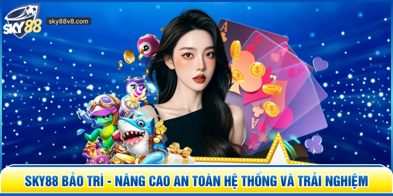 Sky88 bảo trì