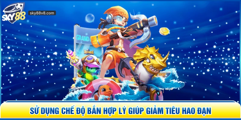 Sử dụng chế độ bắn hợp lý giúp giảm tiêu hao đạn