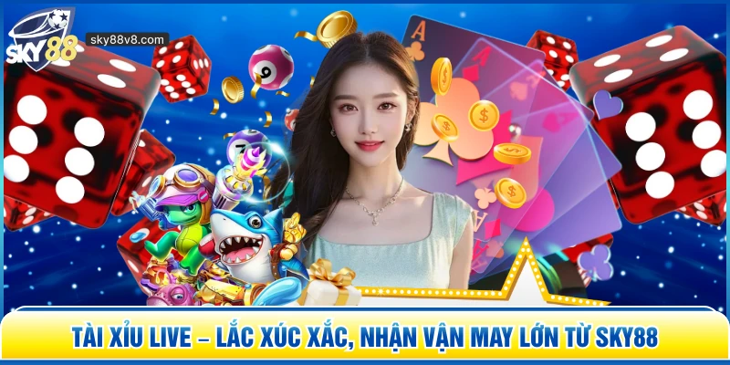 Tài Xỉu Live